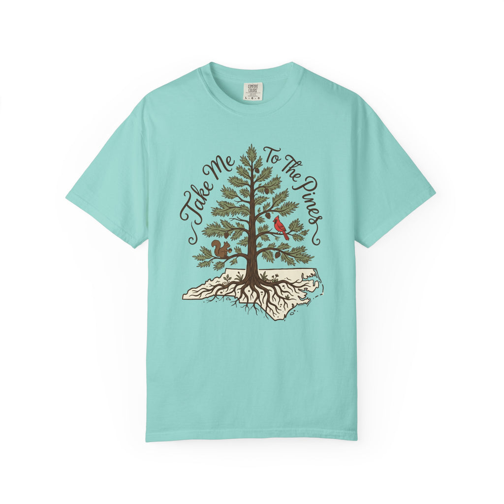 Take Me to the Pines T‑Shirt