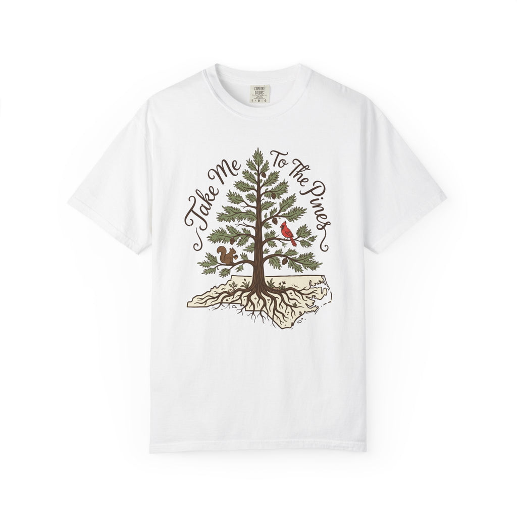 Take Me to the Pines T‑Shirt