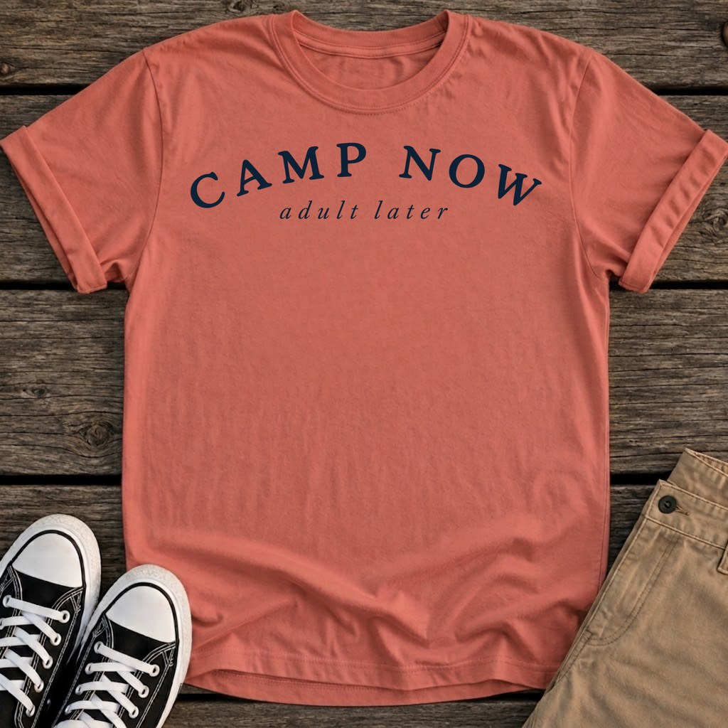 Camp Now T-Shirt
