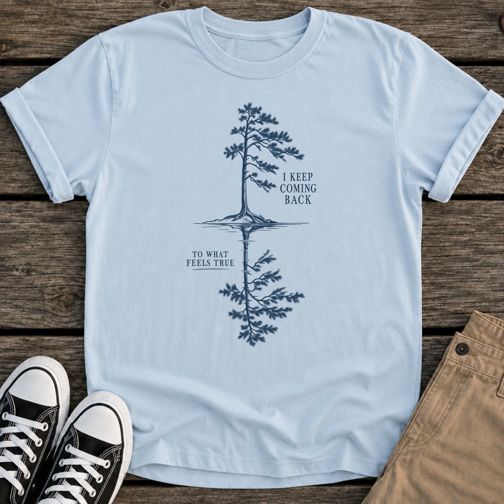 Feels True T-Shirt