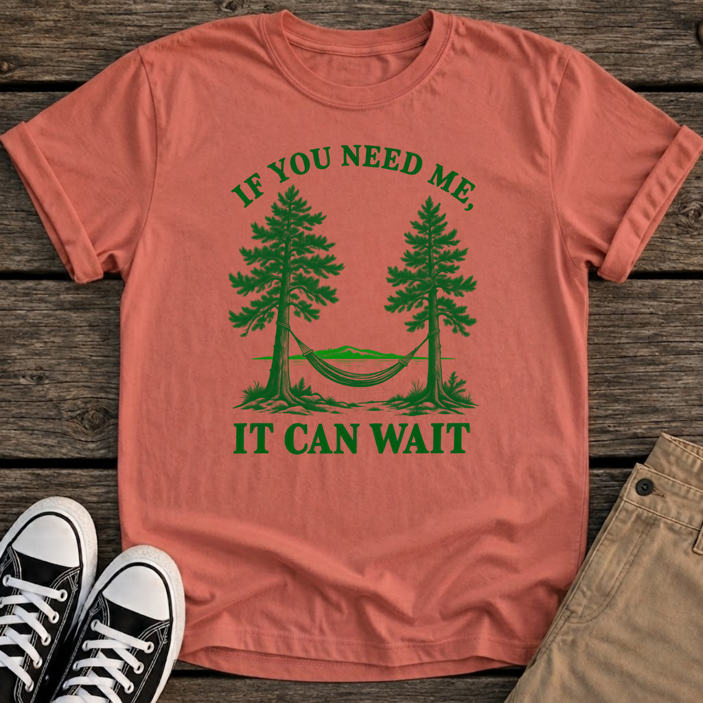 Need Me T-Shirt