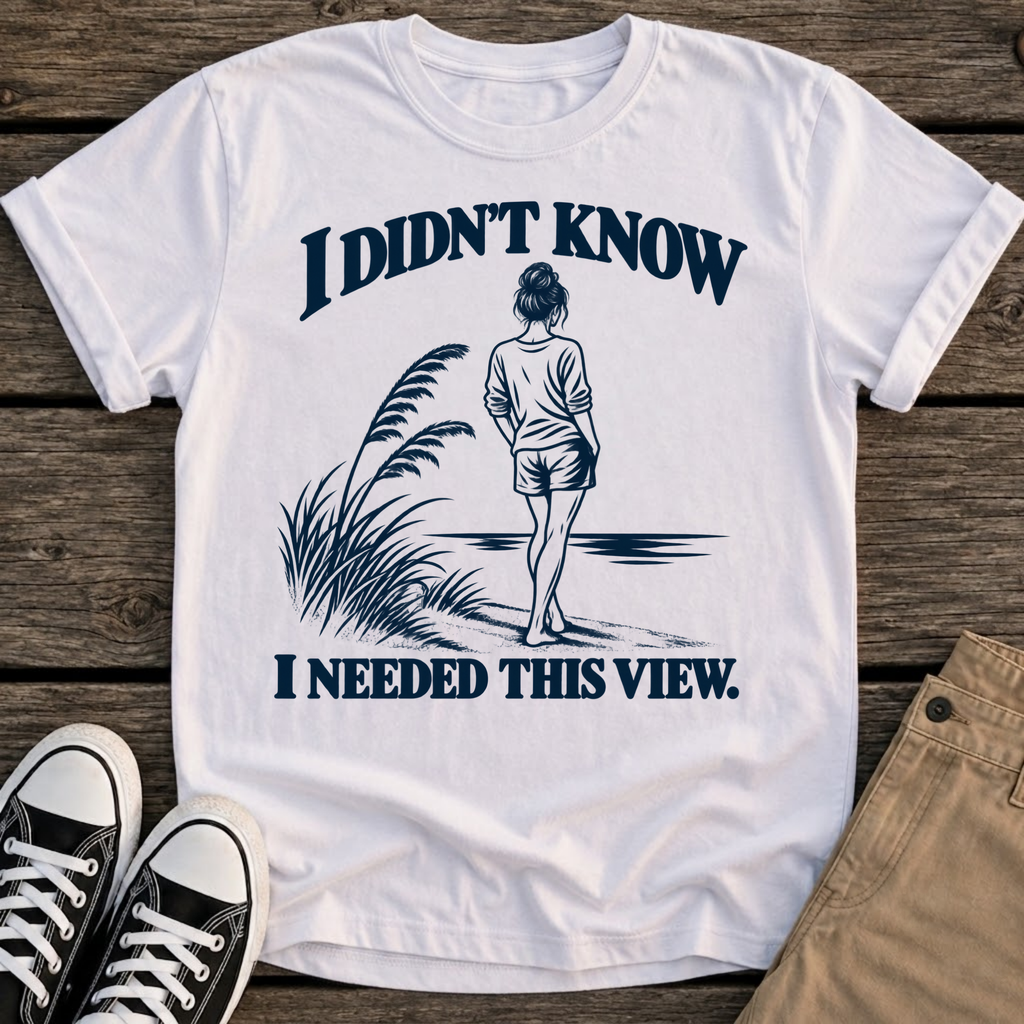 She Needed T-Shirt