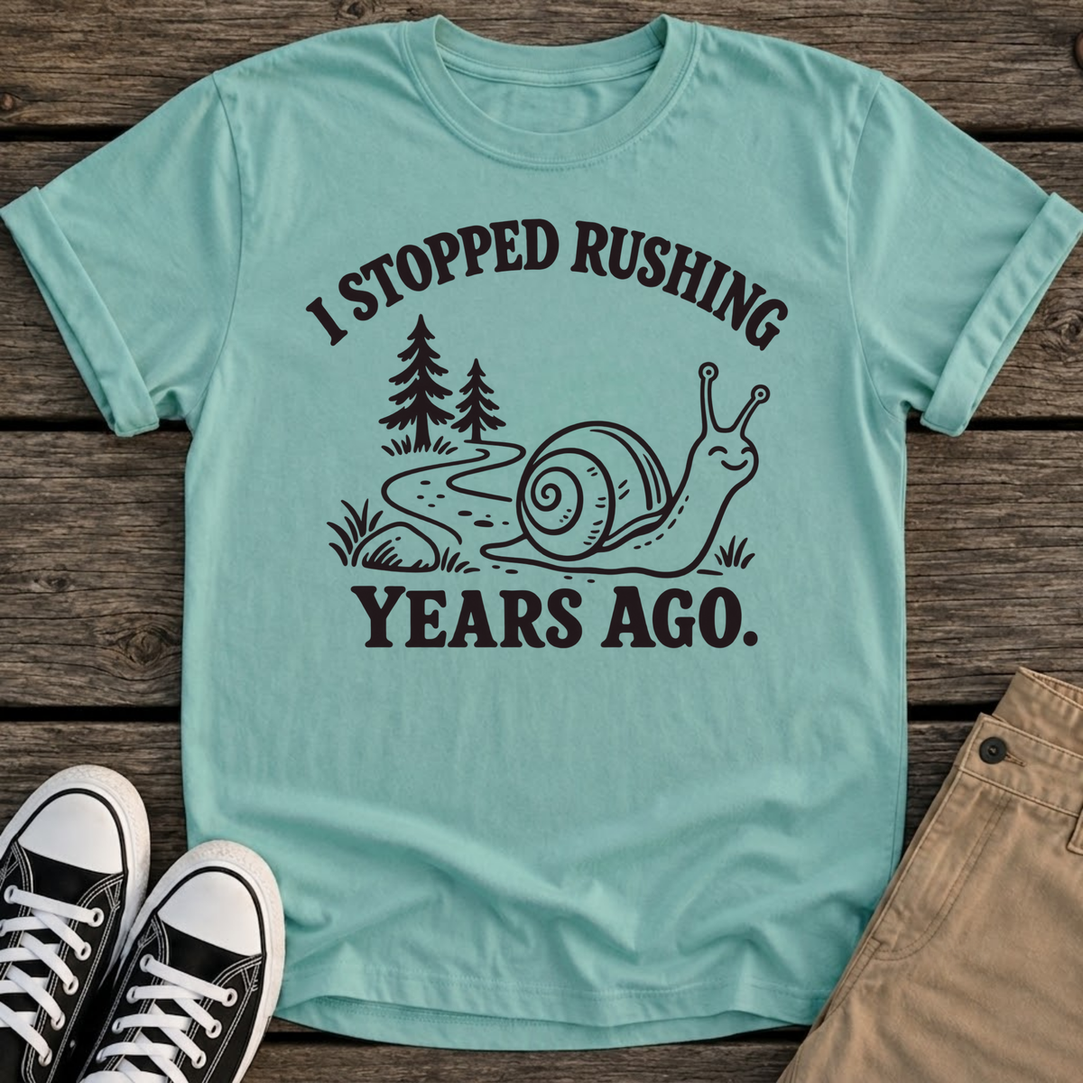 Stop Rushing T-Shirt