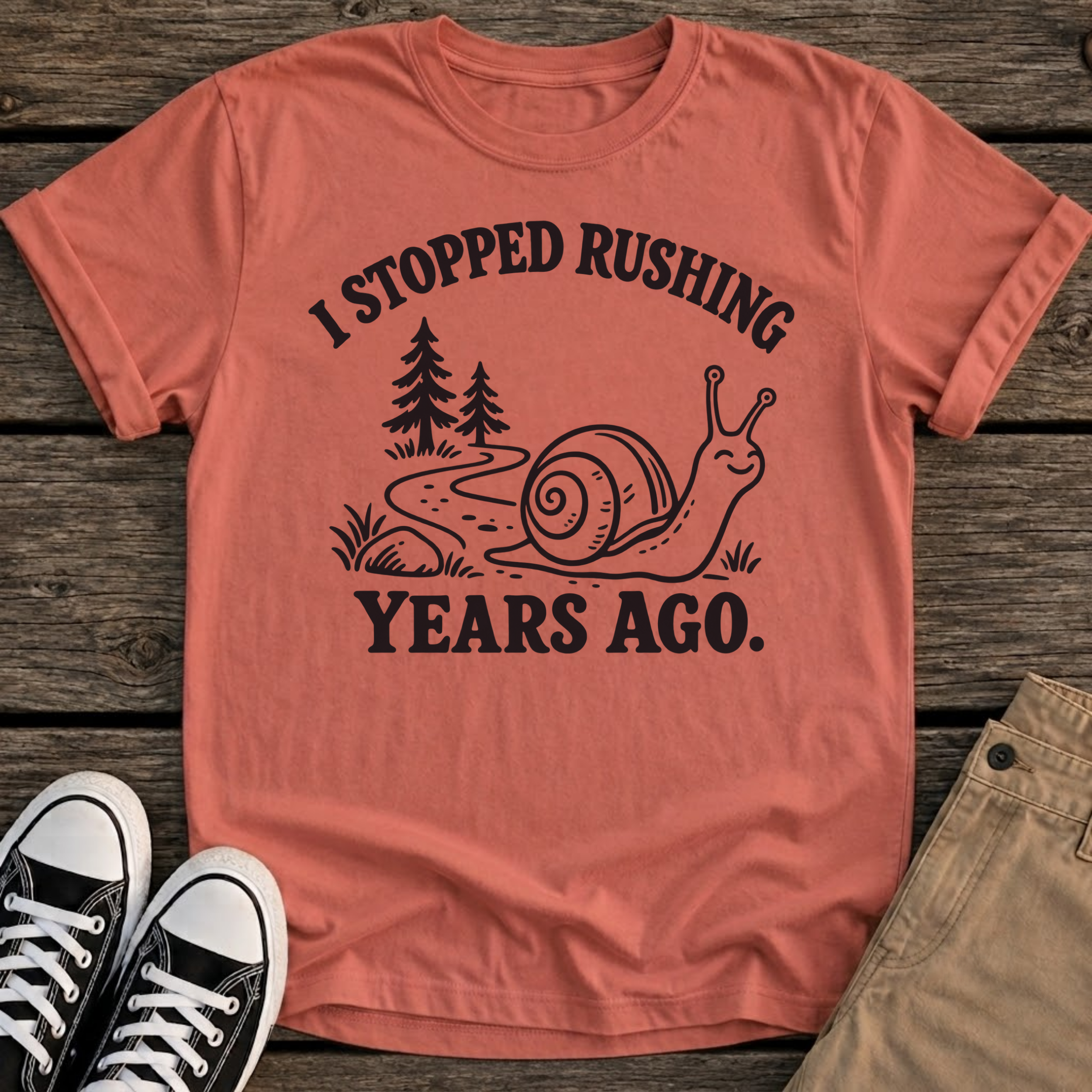 Stop Rushing T-Shirt