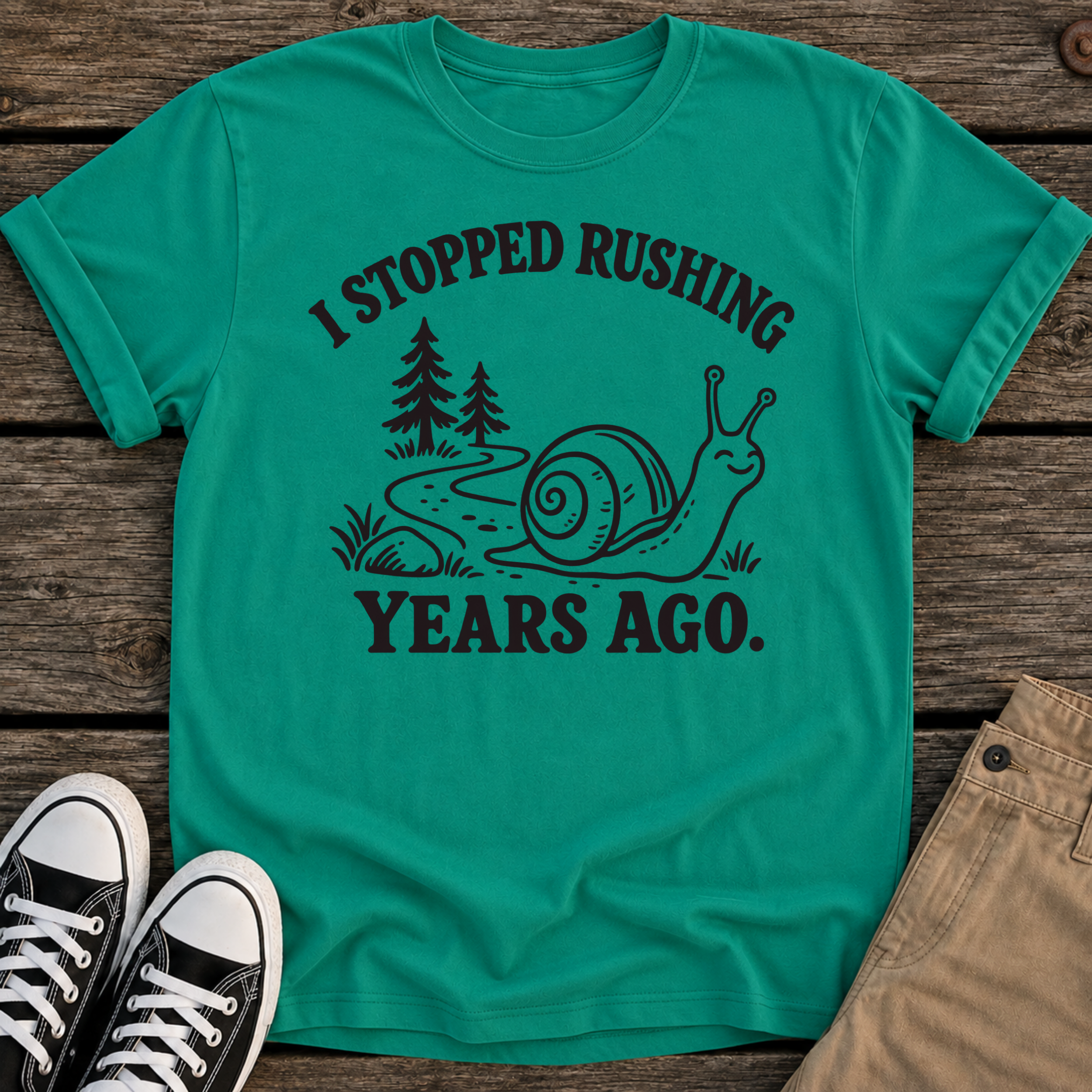 Stop Rushing T-Shirt