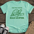 Fast Was T-Shirt