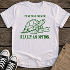 Fast Was T-Shirt