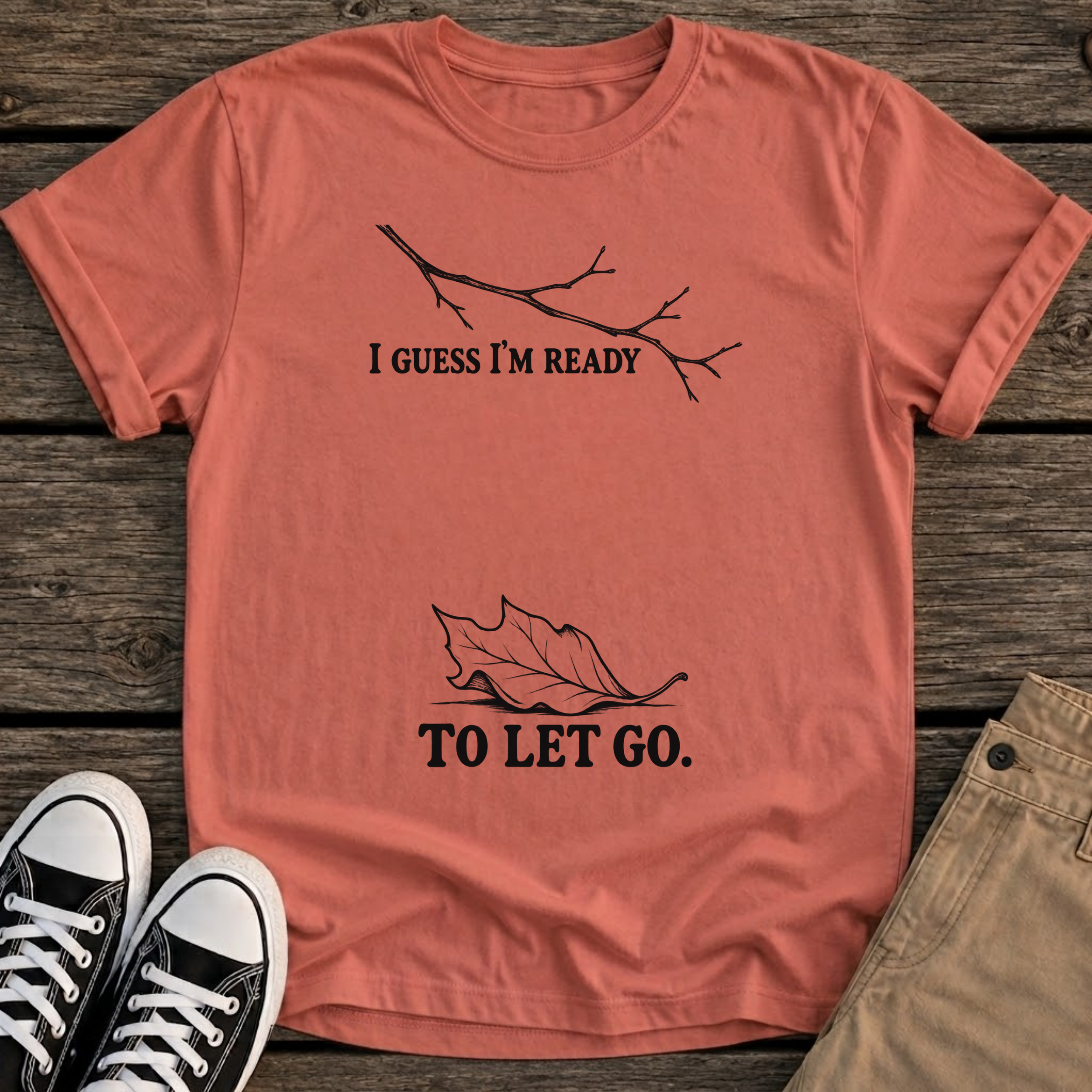 Let Go T-Shirt