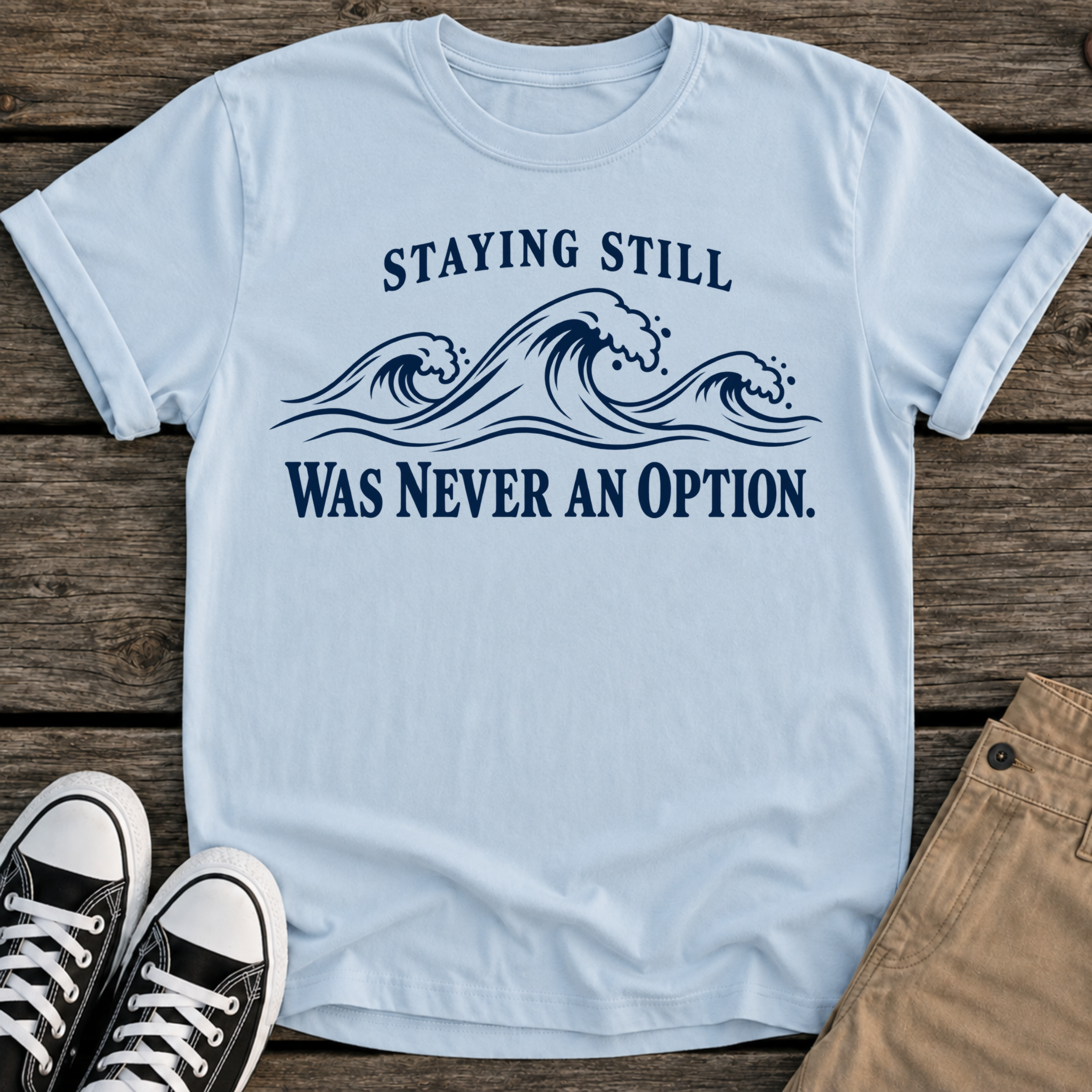 Staying Still T-Shirt