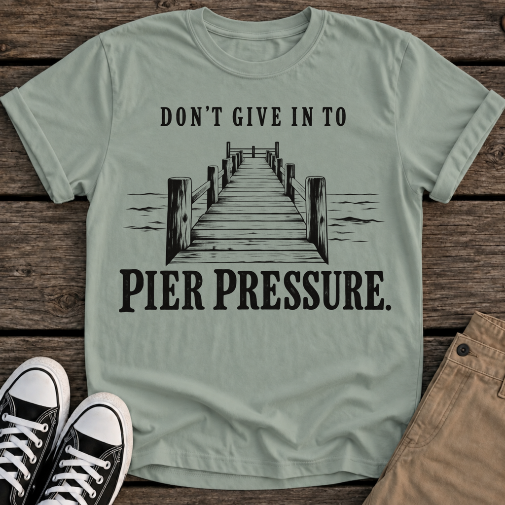 Pier Pressure T-Shirt