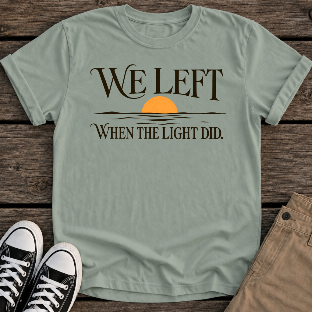 We Left T-Shirt