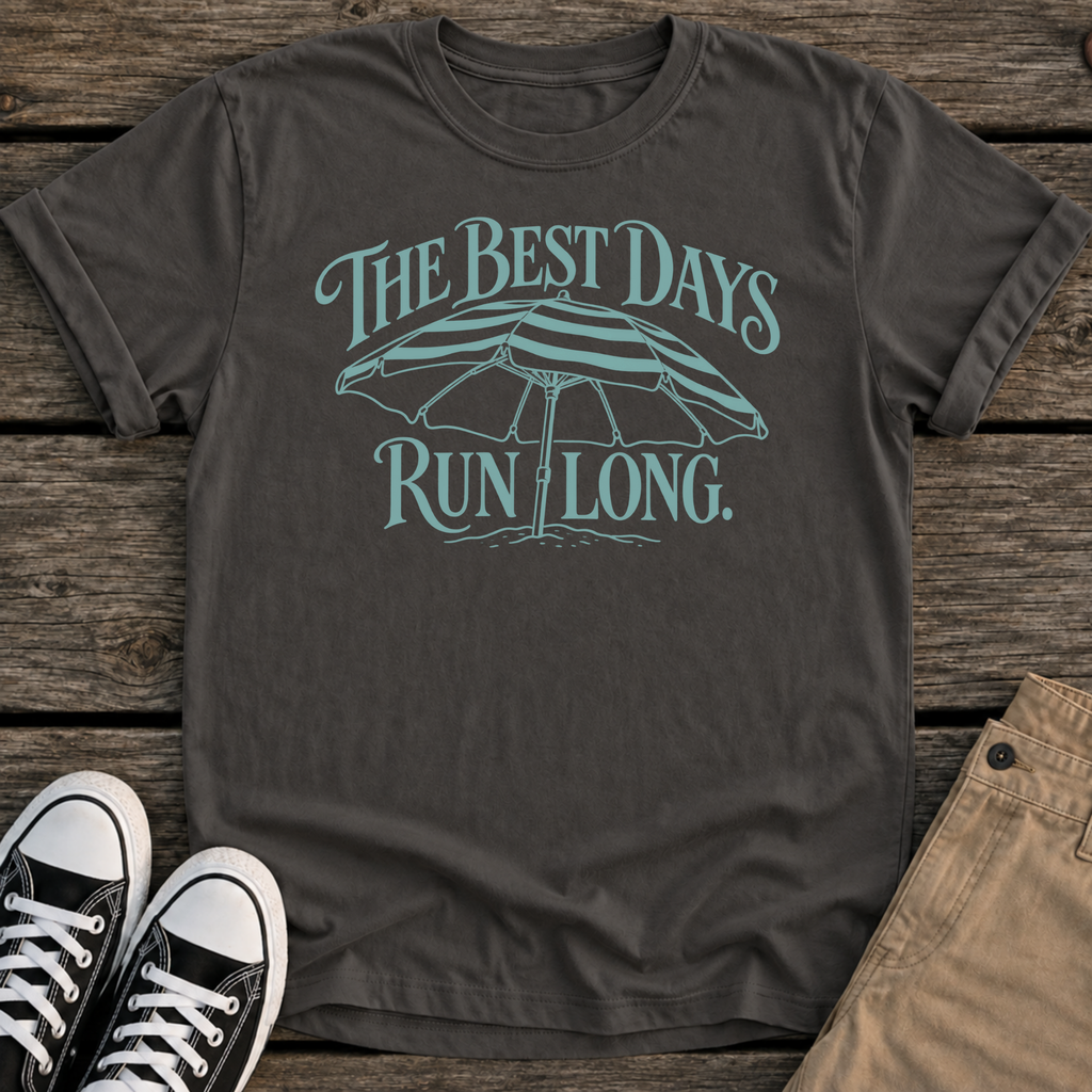 Best Days T-Shirt