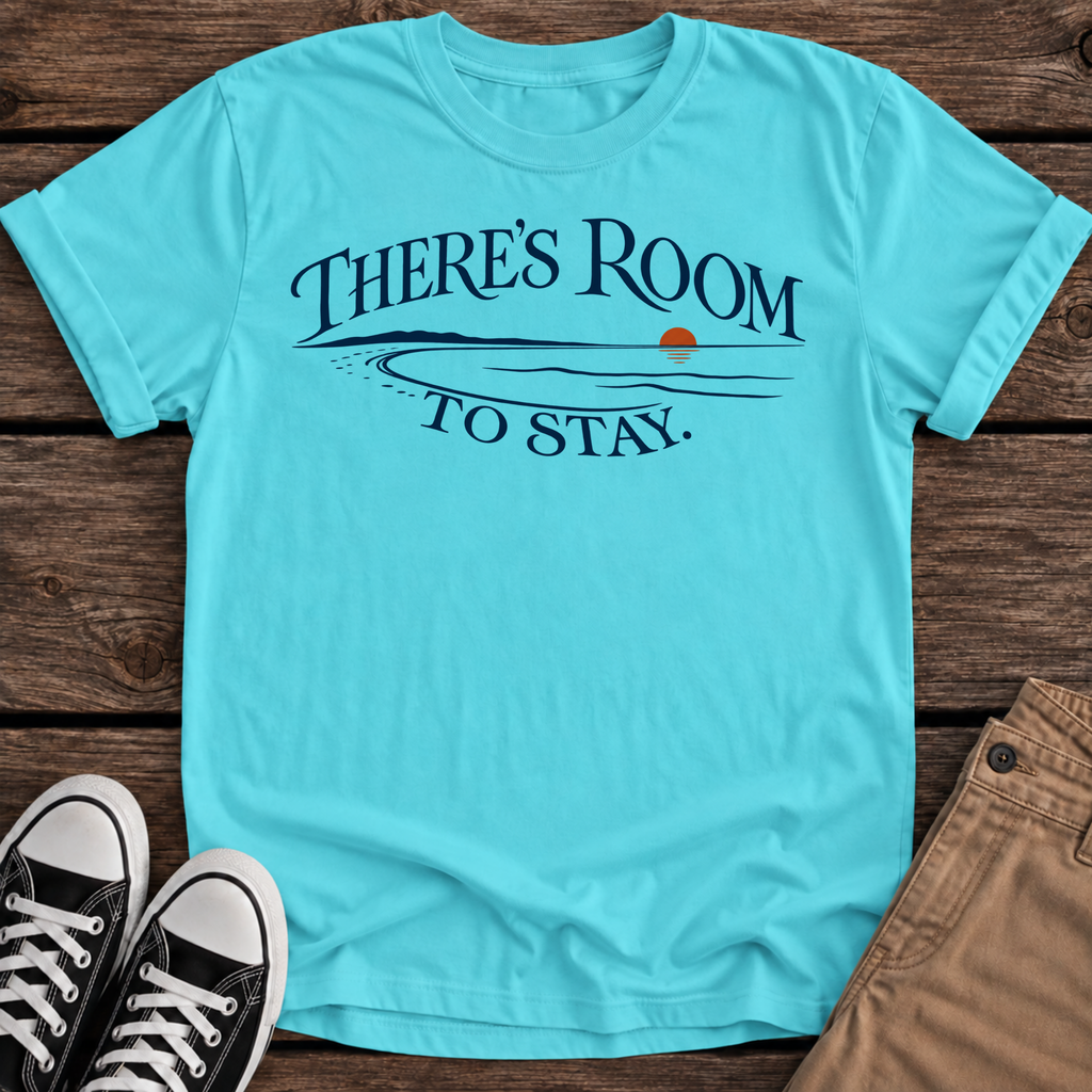 To Stay T-Shirt