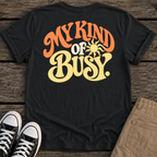 Kind Of Busy T-Shirt