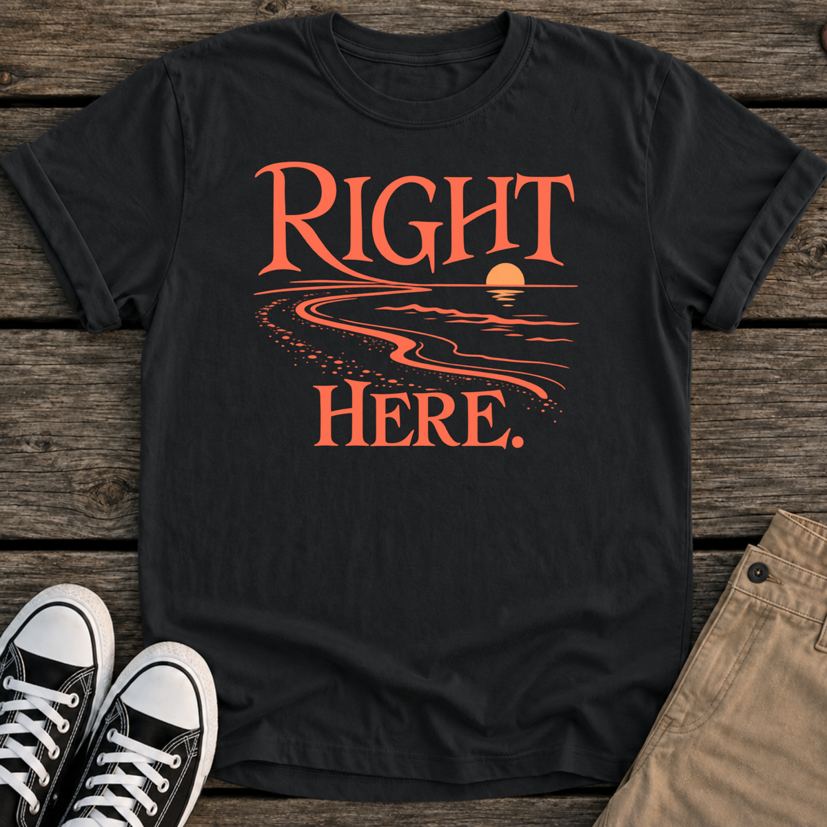 Right Here T-Shirt