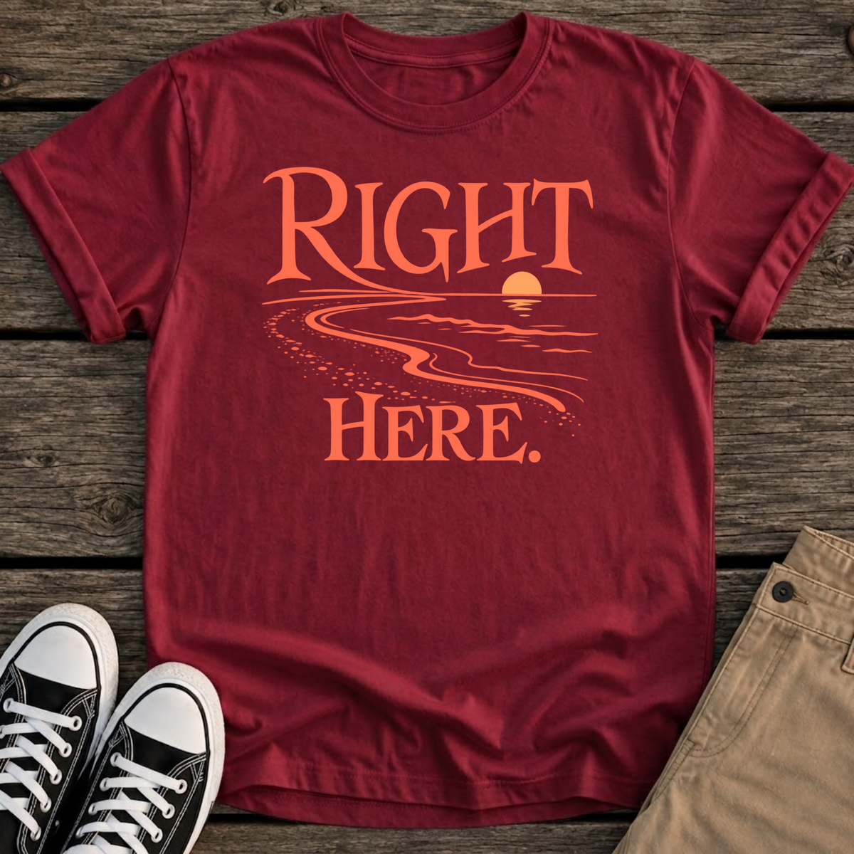 Right Here T-Shirt