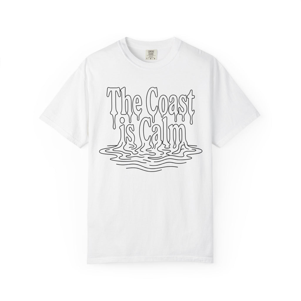 The Coast is Calm T-shirt