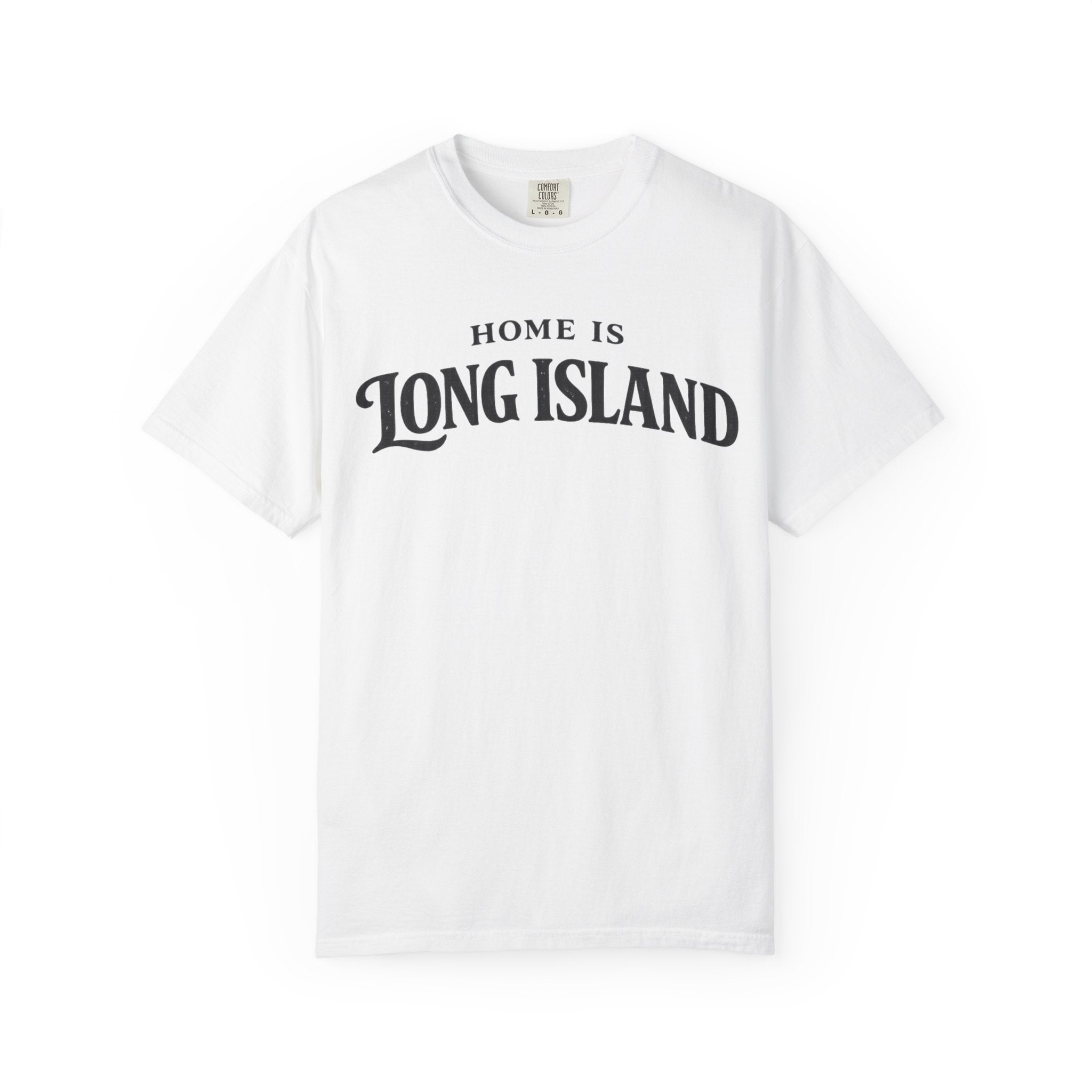 Home Is Long Island T-shirt