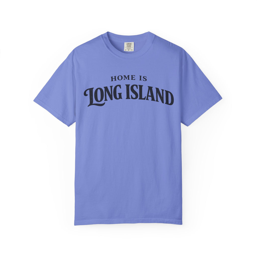 Home Is Long Island T-shirt