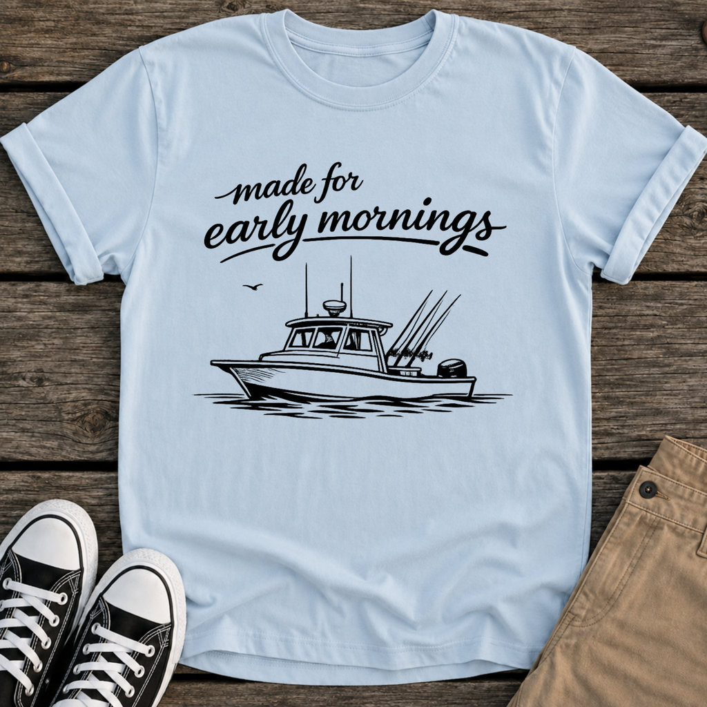 Early Mornings T-Shirt